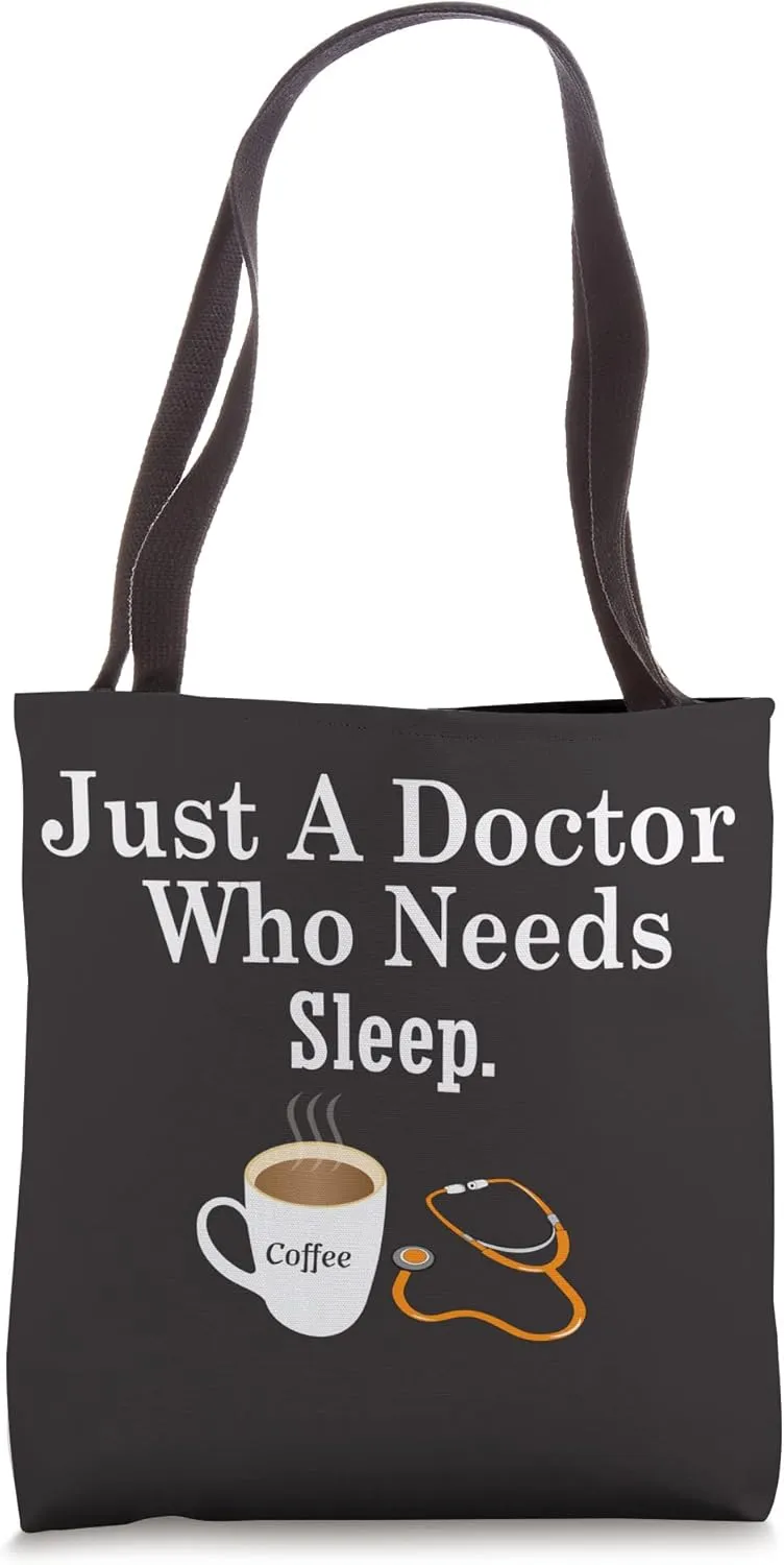 Funny Best Doctor Ever Gift Sleep Deprived Thank You Surgeon Tote Bag